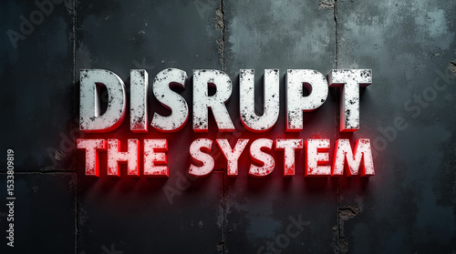 “Disrupt the System” Activism Graphic