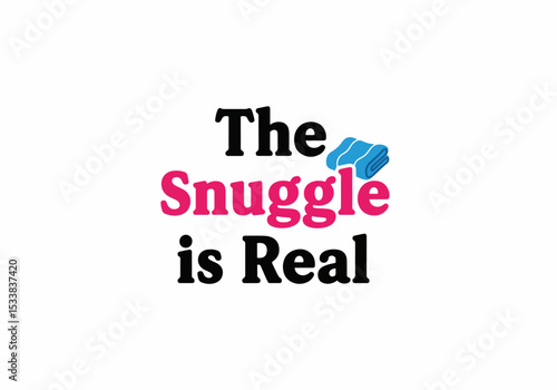 Snuggle and towel graphic for cozy atmosphere