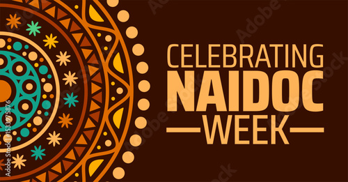 Celebrating NAIDOC Week banner or poster design template. observed every year in july. Holiday concept. Use to any Template, card, poster, placard, template.