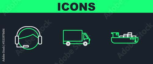 Set line Cargo ship with boxes delivery service, Support operator in touch and Delivery cargo truck vehicle icon. Vector