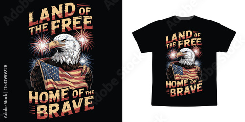 Patriotic Bald Eagle with American Flag and Fireworks – Land of the Free, Home of the Brave T-Shirt Design