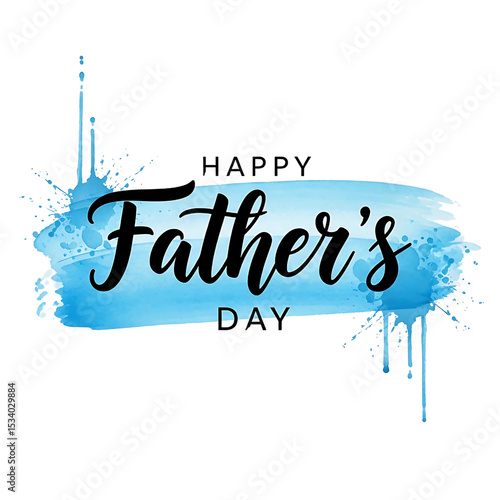 Celebrate Fathers Day with this elegant blue watercolor design featuring stylish calligraphy and paint splatter accents perfect for cards and banners.