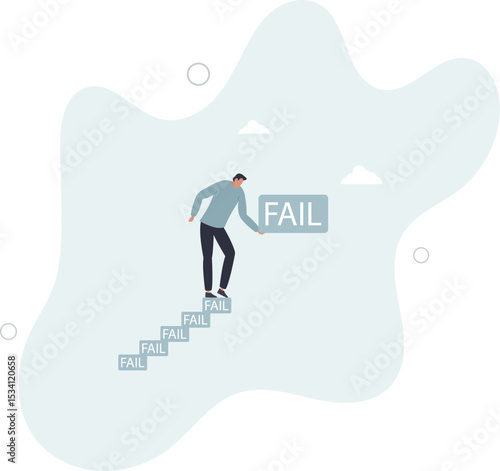 Improve from failure build up stair to success, challenge and ambition to never give up, learn to fail as path to achieve goal concept. character life .