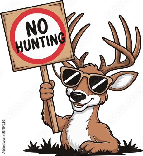 Funny Deer Holding No Hunting Sign – Cool Wildlife Cartoon with Sunglasses, Anti-Hunting Poster Vector