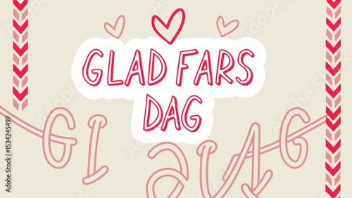 A whimsical and charming swedish glad fars dag design featuring handwritten text and decorative elements suitable for father's day greetings
