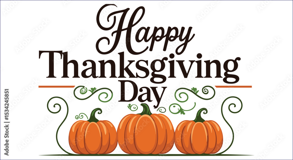 Happy Thanksgiving Day With Pumpkins Holiday Graphic Template Illustration Vector Happy Thanksgiving Day With Pumpkins Holiday Graphic Template Illustration Vector