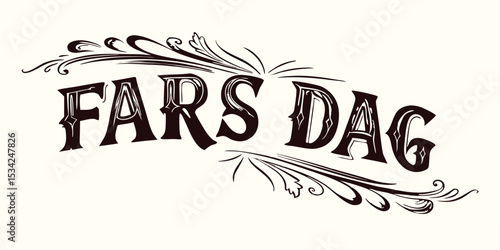 Artistic fars dag text design adorned with decorative floral elements perfect for swedish father's day celebrations and greetings.