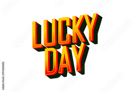 Lucky day. text effect with bold font for promotional event online or offline