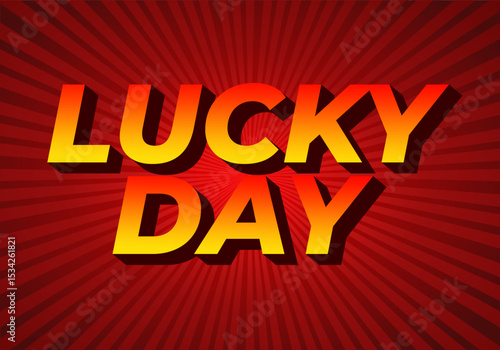 Bold Lucky Day Text on Red Burst Background