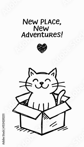 Cute hand-drawn black and white doodle of a smiling cat sitting in a cardboard box with a playful quote “New Place, New Adventures”. Perfect for housewarming cards, stickers, posters, and prints