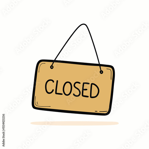 Hand-drawn sign announcing the business is closed with a simple vector illustration style