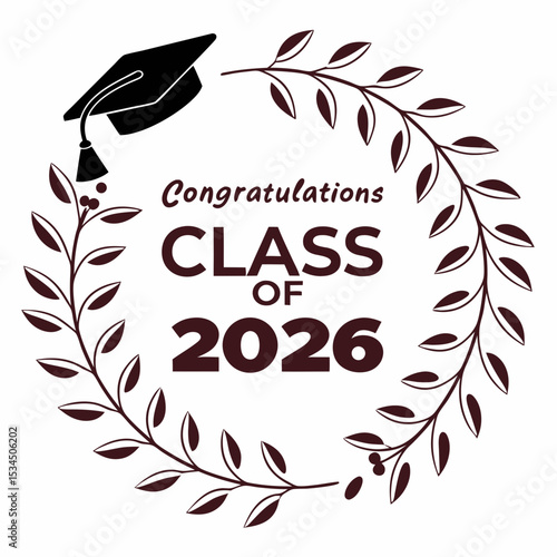 Congrats Class of 2026 Congratulations Laurel Wreath Message Design & VECTOR ART