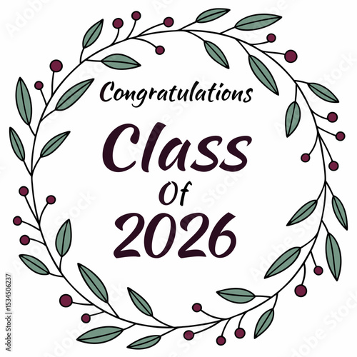 Congrats Class of 2026 Congratulations Laurel Wreath Message Design & VECTOR ART
