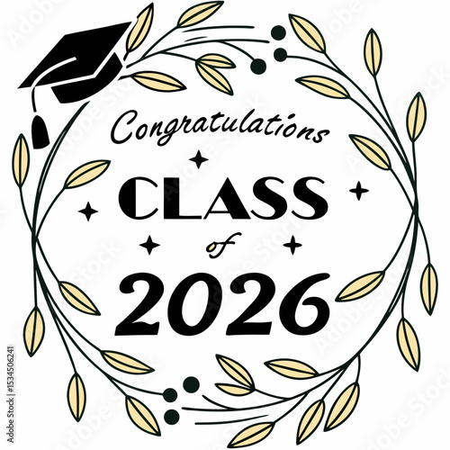 Congrats Class of 2026 Congratulations Laurel Wreath Message Design & VECTOR ART