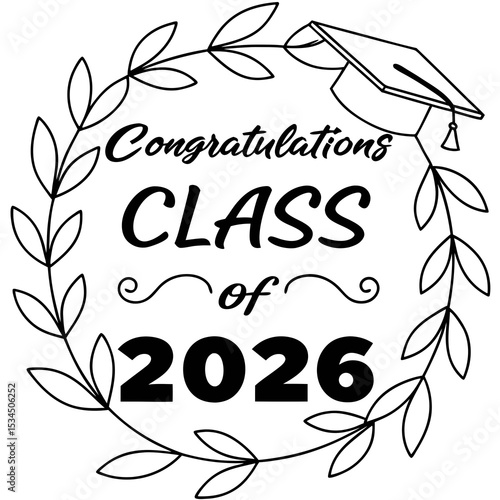 Congrats Class of 2026 Congratulations Laurel Wreath Message Design & VECTOR ART