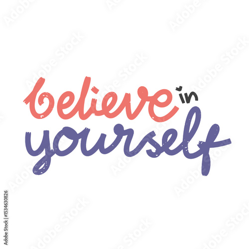 Believe in Yourself Quote