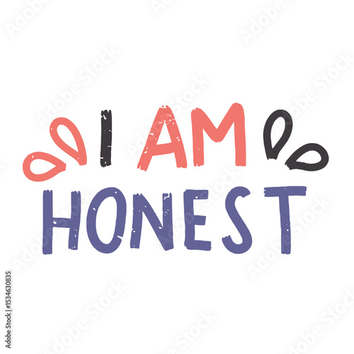 I Am Honest Message