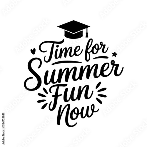 Time For Summer Fun Now. Quote Vector Design Isolated on White Background
