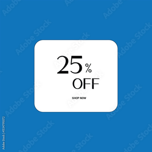 25% Off Shopping Discount Promotional Offer Blue Background