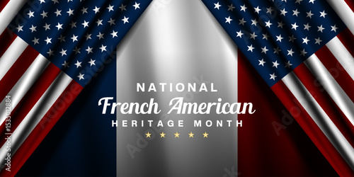 July Is National French American heritage Month. French and two American flag. Suitable for posters, banners and social media. Blue background.