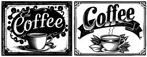 vintage coffee signs with ornate lettering in black and white for cafe branding