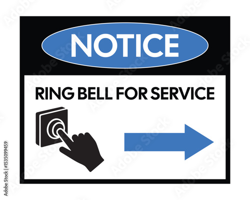 Ring Bell for Service Sign – Assistance Request Notice, Customer Support Indicator, Directional Guidance Symbol