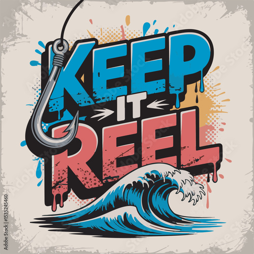 Keep It Reel Ocean Wave Fishing Hook Typography lettering