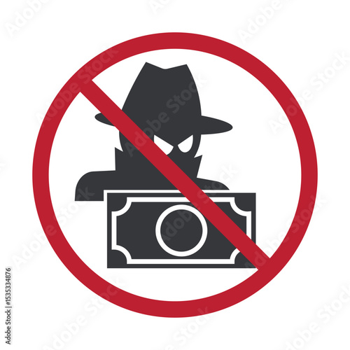 Isolated pictogram icon criminal acts, scams, money theft, and counterfeiting are strictly forbidden to ensure financial security and safety