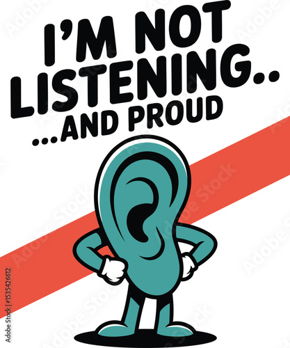 Proud Ear Character Ignoring Noise Funny Illustration Design art red cute bold text teal retro style