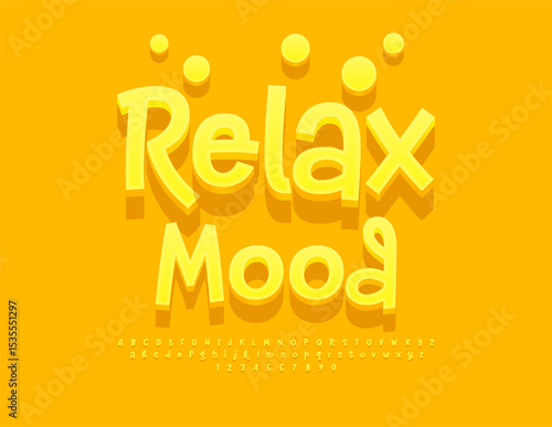 Vector Summer Card Relax Mood. Festive Sunny Alphabet Letters and Numbers set. Joyful Yellow 3D Font. 