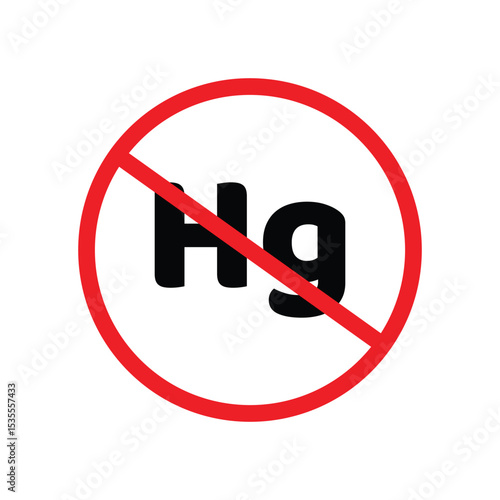 The inscription does not contain a mercury sign. Prohibition sign on white background. Vector Illustration . EPS 10 . 