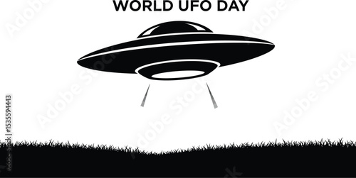 A black and white illustration of a ufo hovering over a field with world ufo day text above it