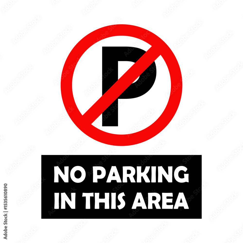 No Parking In This Area Vector No Parking In This Area Vector