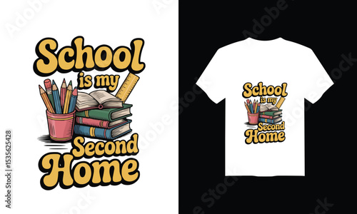 Vintage Back to School T-Shirt - "School is my second home" design, AI generated