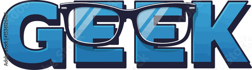 Geek glasses vector illustration nerd eyewear concept smart look design blue text isolated background editable stock vector illustration