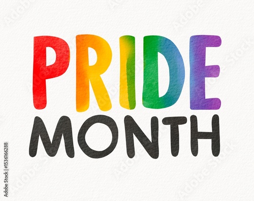Bold Pride Month lettering in rainbow watercolor, celebrating love, inclusion, and colorful expression