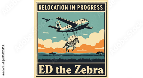Military-style ed the zebra airlift poster