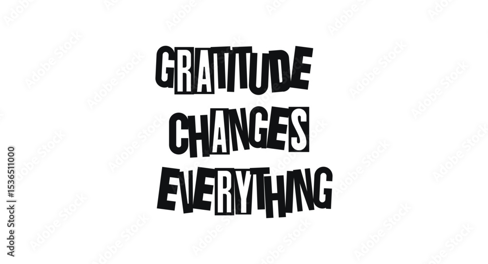 Obraz premium Gratitude Changes Everything Inspirational Quote. Positive Message Of Appreciation For Posters, Thank You Cards, Social Media, Office Gifts, Daily Motivation For Colleagues And Friends. Vector