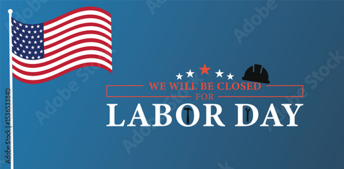 Celebrating Labor Day Temporary Closure
