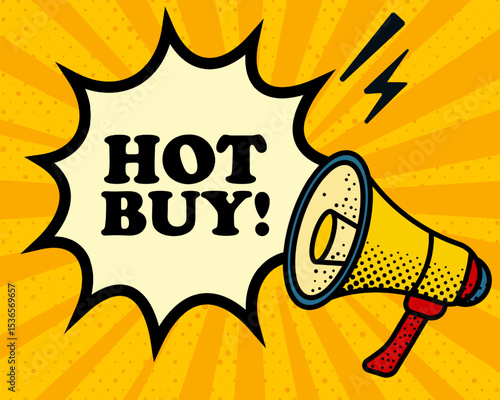 Hot buy speech bubble. Megaphone, lightning, speech burst, sound lines, pop art style, loudspeaker, public speaking, yellow background, expression, voice, alert, broadcast