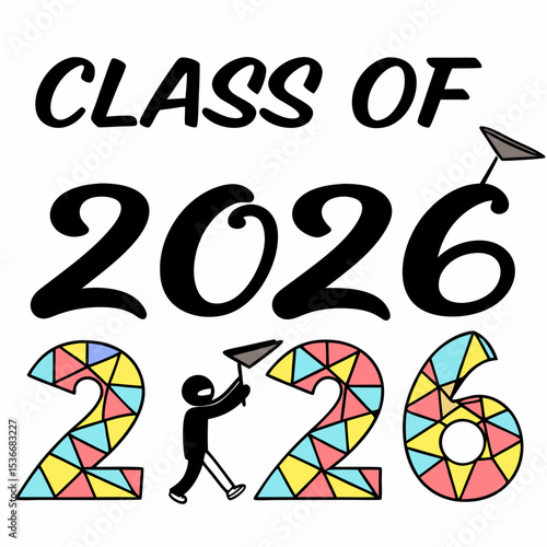 Class of 2026 graduation design colorful fun