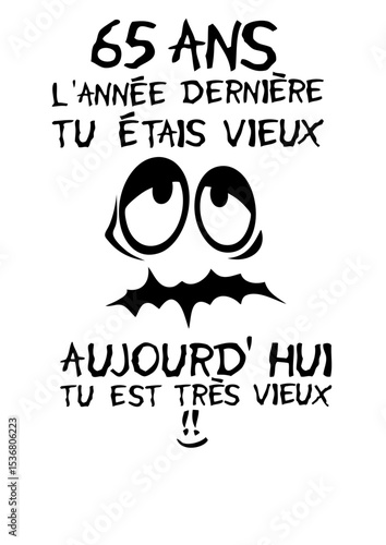65 ans etais vieux anniversaire