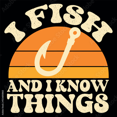 I Fish and I Know Things 