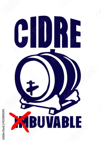 cidre buvable barrique tonneau alcool humour