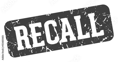 recall rectangular sign. recall stamp