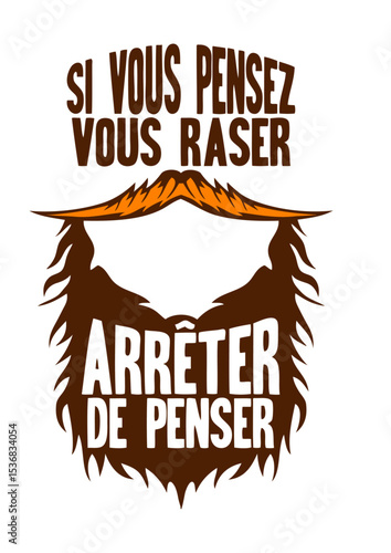 citation barbe pensez raser arreter barbu moustache