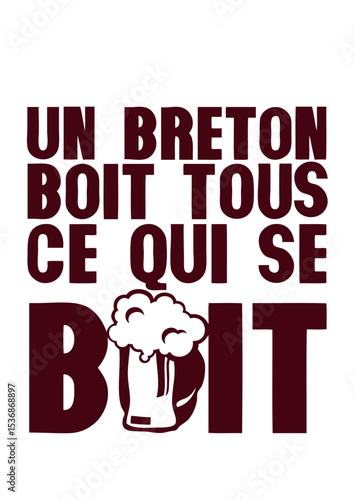 breton boit tous ce qui se boit biere humour alcool