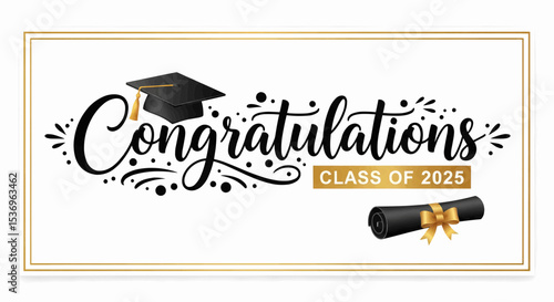 This vector-friendly image features a white banner with "Congratulations" in black script, a graduation cap, "CLASS OF 2025" in gold, a rolled diploma, and a gold border.