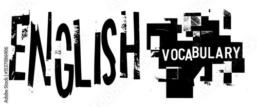 Vector Bold typographic features the words English Vocabulary in a distressed vector style.