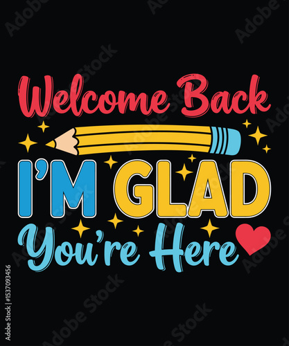 Welcome Back Glad T-Shirt